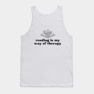 Reading Is My Therapy Tank Top